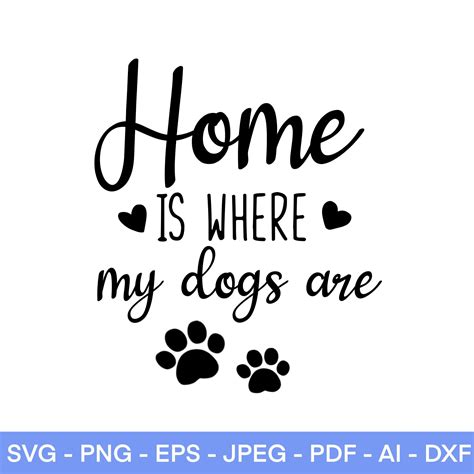 Download Free Home Is Where My Dog Is Creativefabrica
